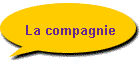La compagnie