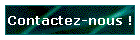 Contactez-nous !