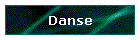 Danse